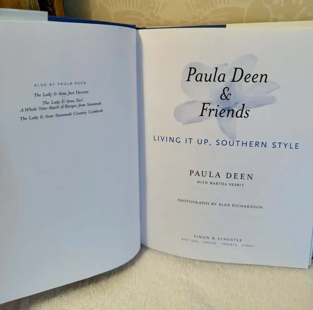 Paula Deen & Friends Living It Up Southern Style Hardcover Cookbook 2005